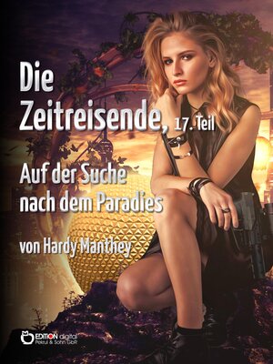 cover image of Die Zeitreisende, 17. Teil
